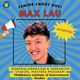 Senior Shout Out to Max Lau!! 🎓🎓 Max is heading to Middlebury Institute of International Studies for a Masters program in Nonproliferation and Terrorism Studies! 👏 Way to go Max!! 👏 #sokauniversity #senior2024🎓